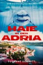 Haie in der Adria