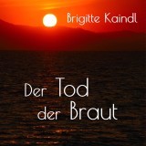 Der Tod der Braut