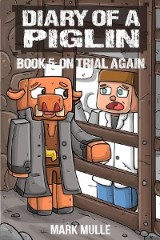 Diary of a Piglin Book 5