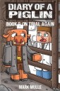 Diary of a Piglin Book 5