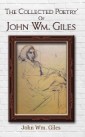 The Poems' Of John Wm. Giles