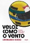 Veloz como o vento