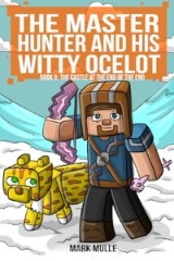 The Master Hunter and His Witty Ocelot Book 6