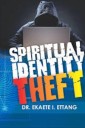 Spiritual Identity Theft