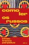 Como ler os russos