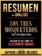 Resumen & Analisis - Los Tres Mosqueteros (The Three Musketeers) - Basado En El Libro De Alexandre Dumas