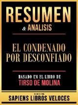 Resumen & Analisis - El Condenado Por Desconfiado - Basado En El Libro De Tirso De Molina