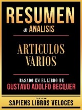 Resumen & Analisis - Articulos Varios - Basado En El Libro De Gustavo Adolfo Becquer