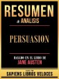 Resumen & Analisis - Persuasion - Basado En El Libro De Jane Austen