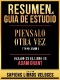 Resumen & Guia De Estudio - Piensalo Otra Vez (Think Again) - Basado En El Libro De Adam Grant