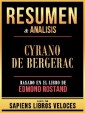 Resumen & Analisis - Cyrano De Bergerac - Basado En El Libro De Edmond Rostand