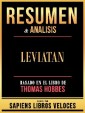 Resumen & Analisis - Leviatan - Basado En El Libro De Thomas Hobbes