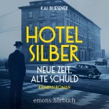 Hotel Silber - neue Zeit, alte Schuld