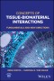 Concepts of Tissue-Biomaterial Interactions