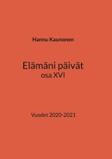 Elämäni päivät osa XVI