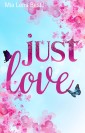 Just Love