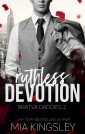 Ruthless Devotion