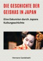 Die Geschichte der Geishas in Japan