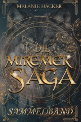 Die Miremer Saga: Sammelband