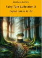 Fairy Tale Collection 3: Englisch Lektüre A2 - B2