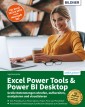 Excel Power Tools & Power BI Desktop: Große Datenmengen abrufen, aufbereiten,  analysieren und visualisieren