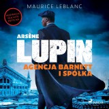 Arsène Lupin. Agencja Barnett i Spólka