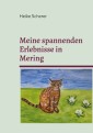 Meine spannenden Erlebnisse in Mering