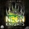 Neon Knights - Die zerbrochene Krone