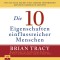 Die 10 Eigenschaften einflussreicher Menschen