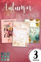 Autumn Romance: 3 romantische Standalones in einer E-Box!