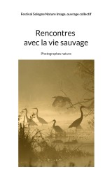 Rencontres avec la vie sauvage