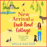 New Arrival at Duck Pond Cottage