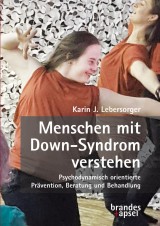 Menschen mit Down-Syndrom verstehen