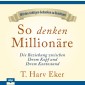 So denken Millionäre