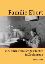 200 Jahre Familie Ebert in Zeulenroda