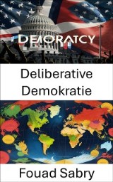 Deliberative Demokratie