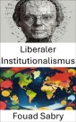 Liberaler Institutionalismus