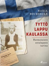 Tyttö lappu kaulassa - Suomalaisen sotalapsen tarina