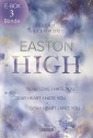 Easton High: Sammelband der mitreißenden New-Adult-Trilogie