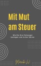 Mit Mut am Steuer