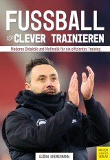 Fußball clever trainieren