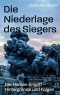 Die Niederlage des Siegers