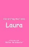 Celebrating the Name Laura