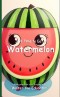 It's Time to Eat a Watermelon