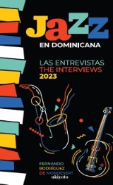 Jazz en Dominicana - Las Entrevistas 2023 (Jazz en Dominicana - The Interviews 2023)