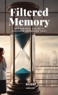 Filtered Memory