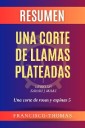 Resumen de  Una Corte de Llamas Plateadas Libro de Sarah J Maas:Una corte de rosas y espinas 5