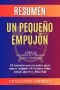 Resumen de Un Pequeño Empujón Libro de Richard H. Thaler & Cass R. Sunstein:El impulso que necesitas para tomar mejores decisiones sobre salud, dinero y felicidad