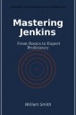 Mastering Jenkins