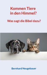 Kommen Tiere in den Himmel?